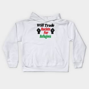 Trade Racists for Refugees Gift / African America Flags Vintage Style / Immigration Gift Idea Kids Hoodie